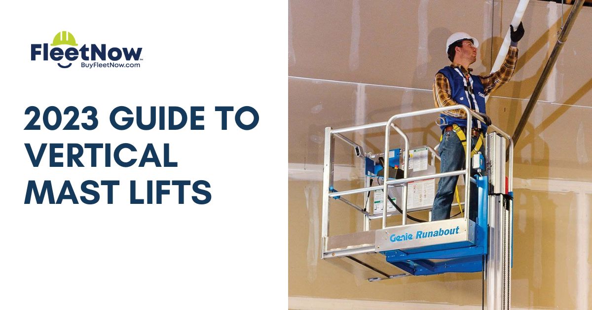 Guide to Vertical Mast Lifts