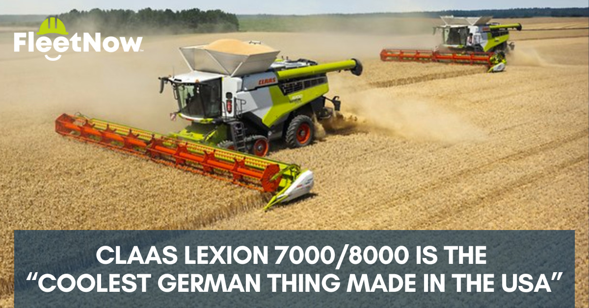 CLAAS LEXION 7000/8000 Named Coolest German Thing Made in the USA