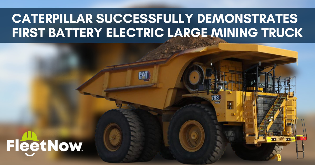 Caterpillar Successfully Demonstrates First Battery Electric Large Mining Truck