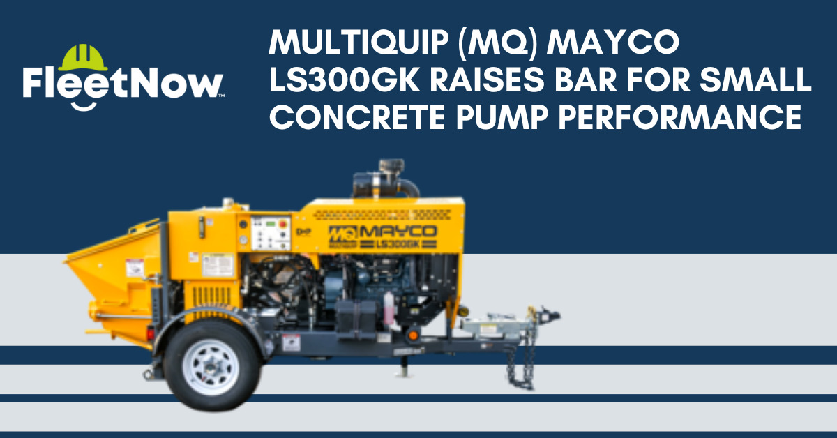 Multiquip (mq) Mayco LS300GK Raises Bar for Small Concrete Pump Performance