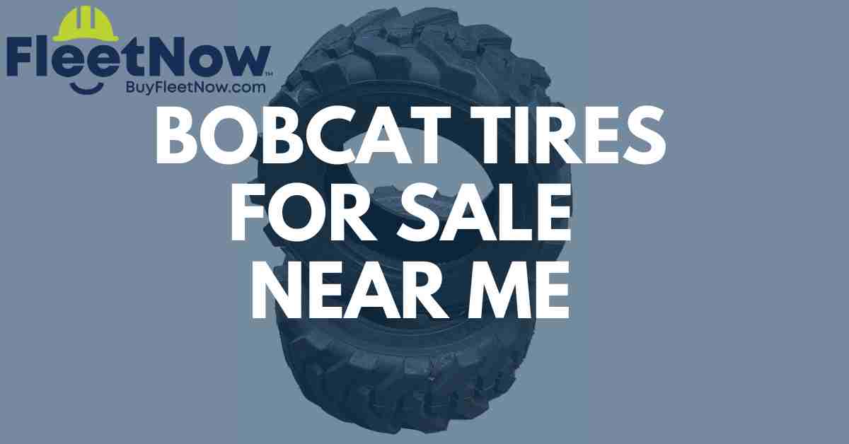 Bobcat tires for sale near me