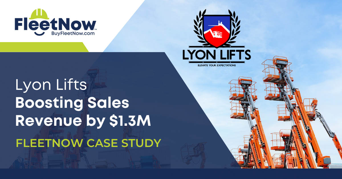 Lyon Lifts Increases Revenue by $1.3M with FleetNow, Case Study
