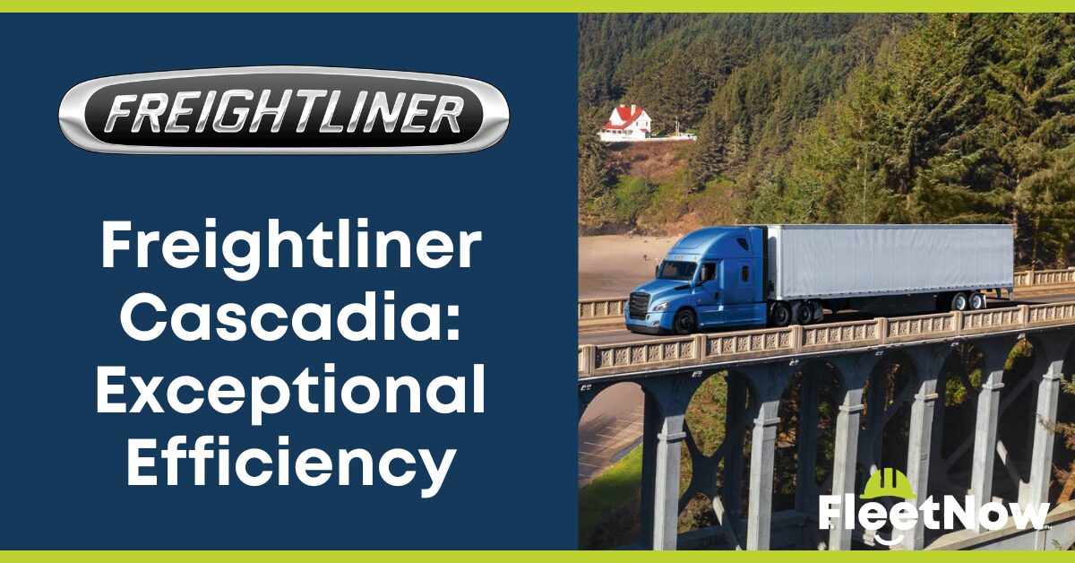 Freightliner Cascadia Exceptional Efficiency