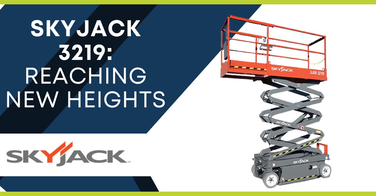 Skyjack 3219: Reaching New Heights